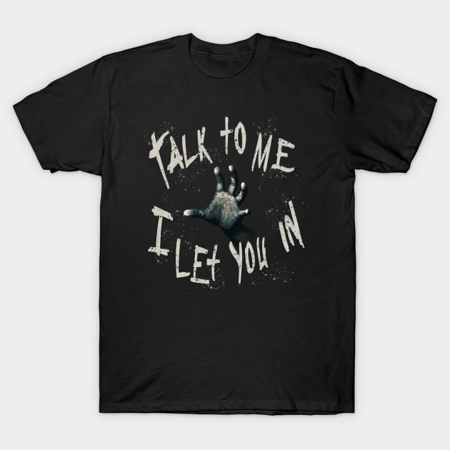 Talk to me horror movie T-Shirt by Afire